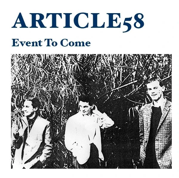 ARTICLE 58 / EVENT TO COME