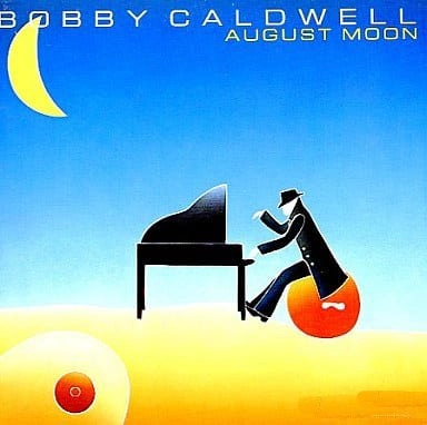 BOBBY CALDWELL / ボビー・コールドウェル / オーガスト・ムーン
