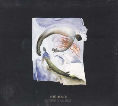 RENE LUSSIER / ルネ・ルシエ / LE TRESOR DE LA LANGUE