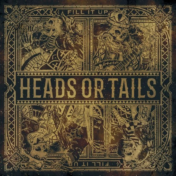 FILL IT UP / フィル・イット・アップ / ヘッズ･オア･テイルズ / HEADS OR TAILS