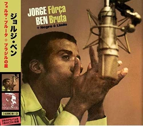 JORGE BEN / ジョルジ・ベン / FORCA BRUTA + NEGRO E LINDO