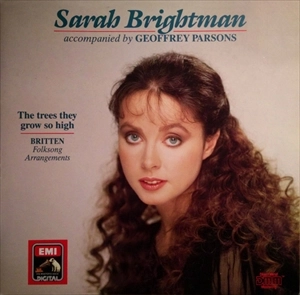 SARAH BRIGHTMAN / サラ・ブライトマン / TREES THEY GROW SO HIGH - BRITTEN FOLKSONG ARRANGEMENTS