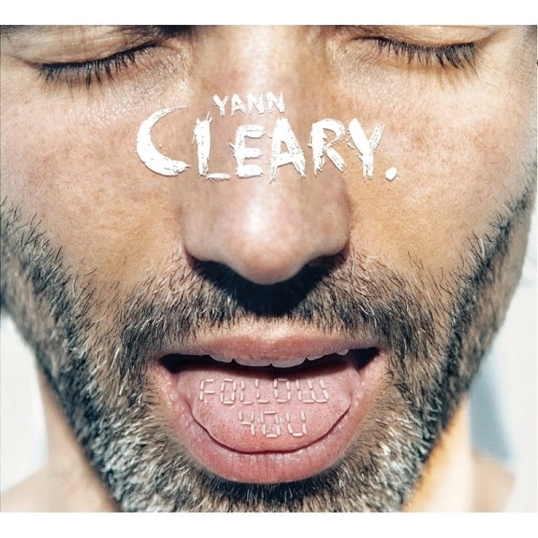 YANN CLEARY / FOLLOW YOU