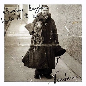FONTAINES D.C. / フォンテインズ・D.C. / HURRICANE LAUGHTER / WINTER IN THE SUN