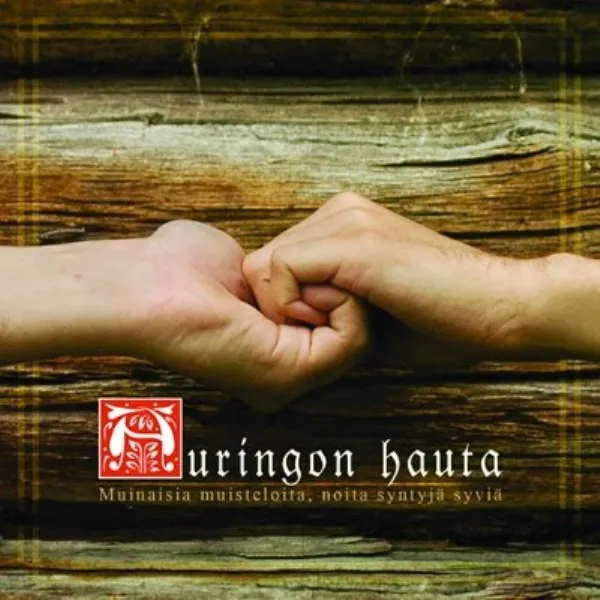 AURINGON HAUTA / MUINAISIA MUISTELOITA, NOITA SYNTYJA SYVIA