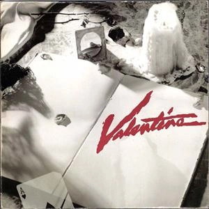 VALENTINE / VALENTINE