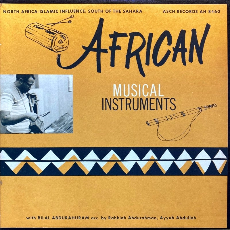 BILAL ABDURAHMAN / AFRICAN MUSICAL INSTRUMENTS