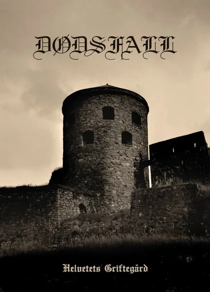DODSFALL / HELVETETS GRIFTEGARD