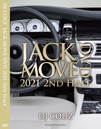 DJ COUZ / Jack Move DVD 2021 2nd Half