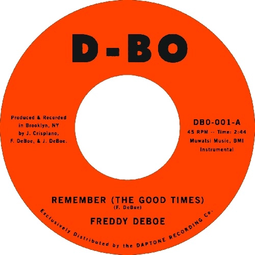 FREDDY DEBOE BAND / REMEMBER (THE GOOD TIMES) / GATO LOCO