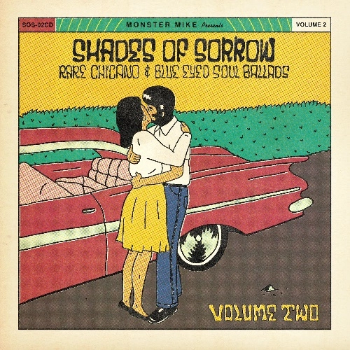 V.A. (SHADES OF SORROW) / SHADES OF SORROW - RARE CHICANO AND BLUE EYED SOUL BALLADS VOL.2