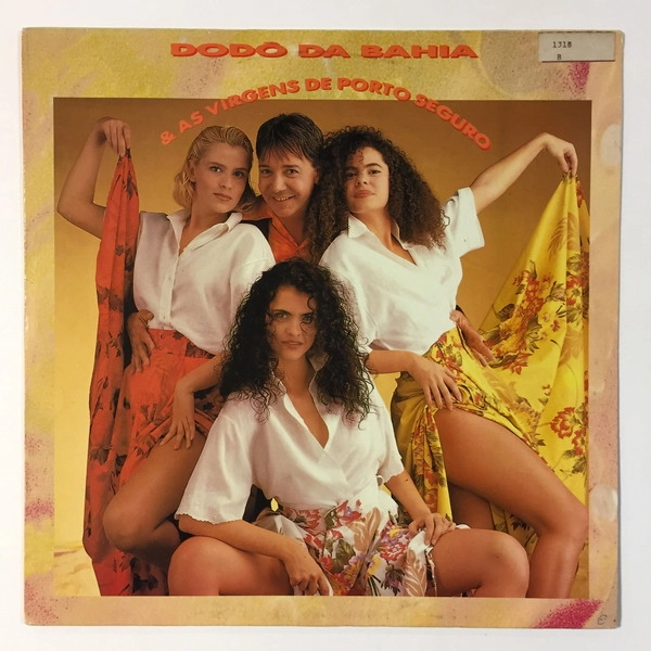 DODÔ DA BAHIA E AS VIRGENS DE PORTO SEGURO / DODO DA BAHIA E AS VIRGENS DE PORTO SEGURO