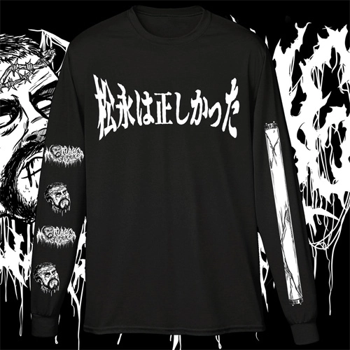 MATSUNAGA WAS RIGHT / M/KANJI LONGSLEEVE