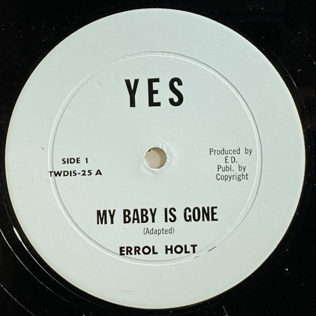 ERROL HOLT / MY BABY IS GONE