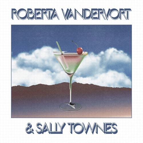 ROBERTA VANDEVORT AND SALLY TOWNES / ROBERTA VANDEVORT AND SALLY TOWNES (LP) / ROBERTA VANDEVORT AND SALLY TOWNES