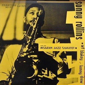 SONNY ROLLINS / ソニー・ロリンズ / WITH THE MODERN JAZZ QUARTET