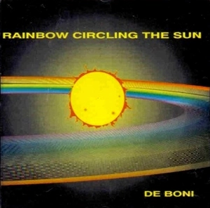 DE BONI / RAINBOW CIRCLING THE SUN