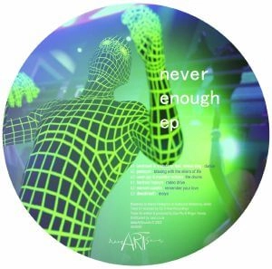 V.A. (DEEPARTSOUNDS) / NEVER ENOUGH EP