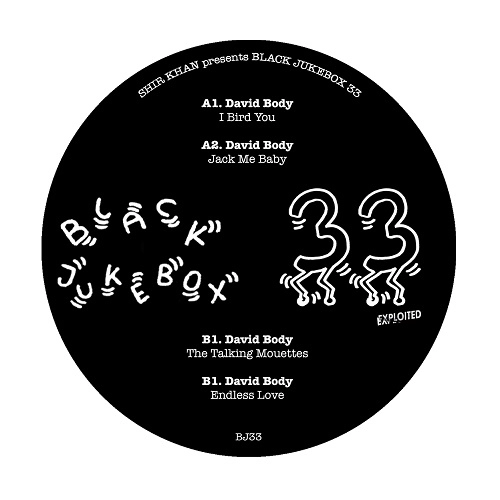 DAVID BODY / SHIR KHAN PRESENTS BLACK JUKEBOX 33