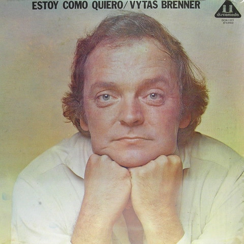 VYTAS BRENNER / ESTOY COMO QUIERO