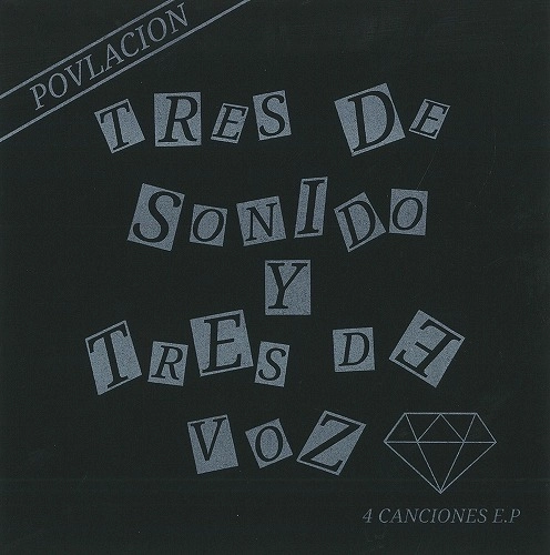 POVLACION / TRES DE SONIDO Y TRES DE VOZ E.P