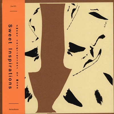 Sweet Inspirations / Sweet Inspirations(工藤冬里) / Sweet Inspirations at Muon(LP+CD)