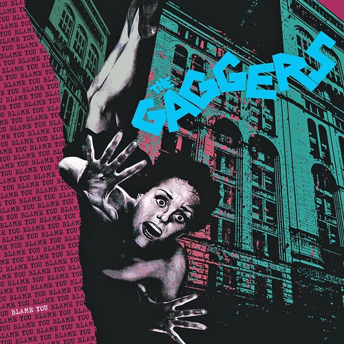 GAGGERS / BLAME YOU