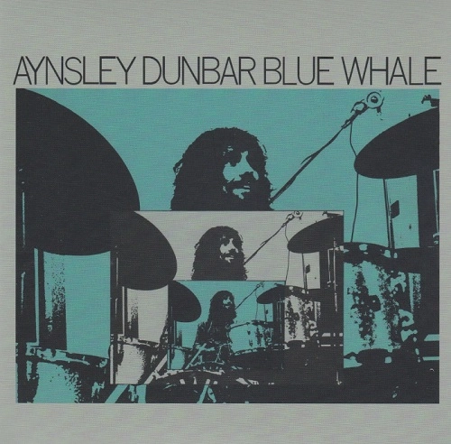 AYNSLEY DUNBAR / エインズレイ・ダンバー / ブルー･ホエール（紙ジャケット）