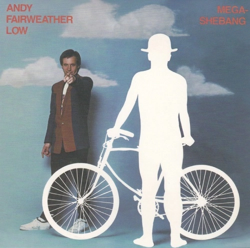 ANDY FAIRWEATHER LOW / アンディ・フェアウェザー・ロウ / メガ･シバング（紙ジャケット）