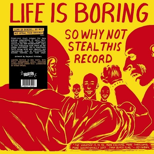 V.A. (NEW UNDERGROUND) / LIFE IS BORING SO WHY NOT STEAL THIS RECORD (LP/RED VINYL)
