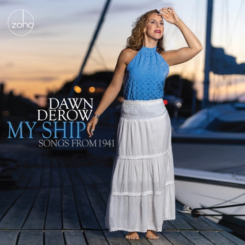 DAWN DEROW / MY SHIP: SONGS FROM 1941