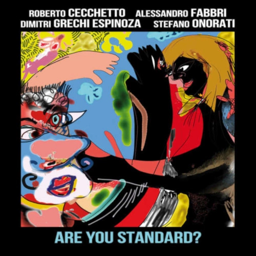 ROBERTO CECCHETTO / ロベルト・セチェート / ARE YOU STANDARD?