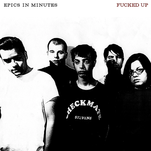 FUCKED UP / EPICS IN MINUTES (LP)
