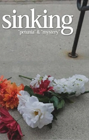 SINKING / PETUNIA B/W MYSTERY (CASSETTE)