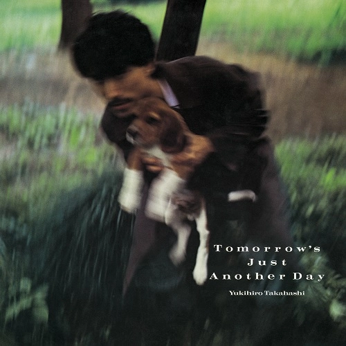 YUKIHIRO TAKAHASHI / 高橋幸宏 (高橋ユキヒロ) / 薔薇色の明日 +3（SACDハイブリッド）