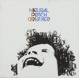 Natural Punch Drunker / ナチュラル・パンチ・ドランカー / iamstandin' therehere