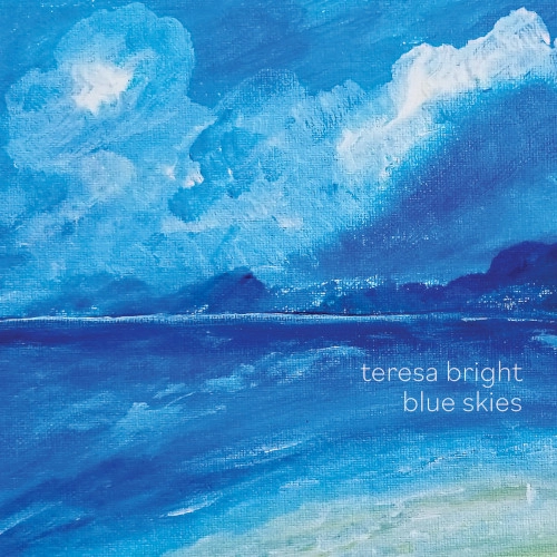 TERESA BRIGHT / テレサ・ブライト / BLUE SKIES (BLACK VINYL)