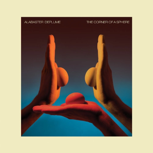 ALABASTER DEPLUME / アラバスター・デプルーム / Corner Of A Sphere(LP)