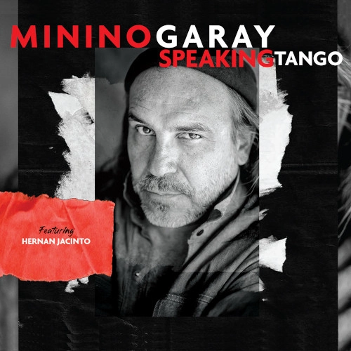 MININO GARAY  / ミニーノ・ガライ / SPEAKING TANGO
