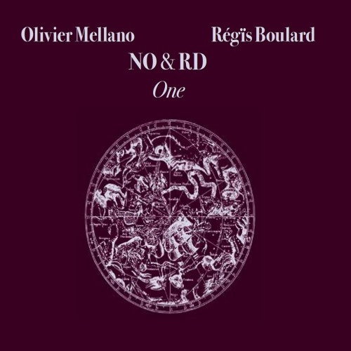 OLIVIER MELLANO & REGIS BOULARD / OLIVIER MELLANO/REGIS BOULARD / ONE