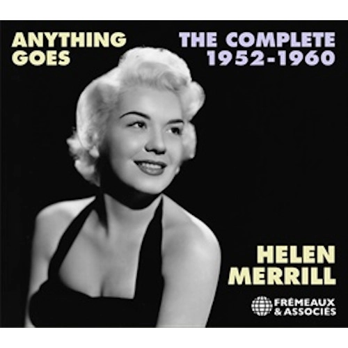 HELEN MERRILL / ヘレン・メリル / ANYTHING GOES - THE COMPLETE HELEN MERRILL 1952-1960