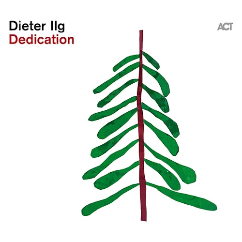 DIETER ILG / ディーター・イルグ / DEDICATION
