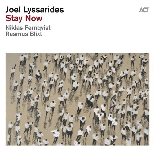 JOEL LYSSARIDES / ヨエル・リュサリデス / STAY NOW