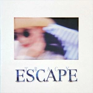 TRACY HUANG / ESCAPE