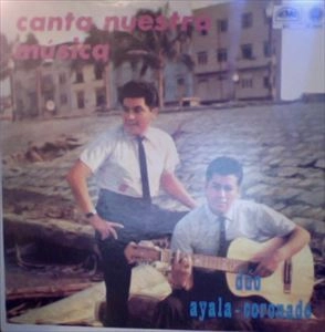 DUO AYALA CORONADO / CANTA NUESTRA MUSICA