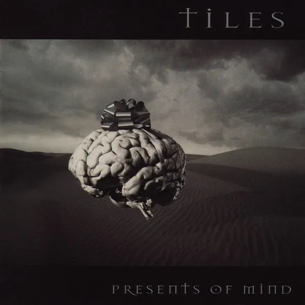 TILES / タイルズ / PRESENTS OF MIND