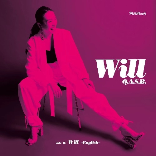 Q.A.S.B. / WILL / WILL（ENGLISH） / WILL / WILL (ENGLISH)