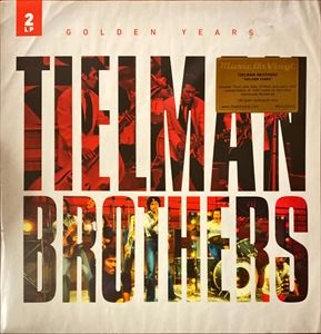 TIELMAN BROTHERS / GOLDEN YEARS