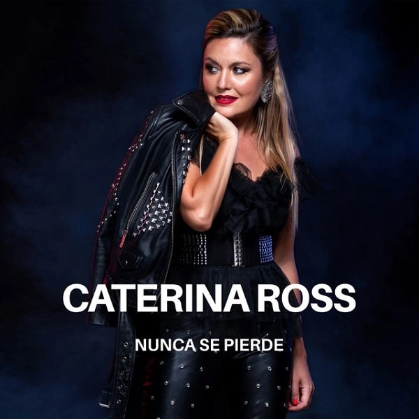 CATERINA ROSS / カテリーナ・ロス / NUNCA SE PIERDE