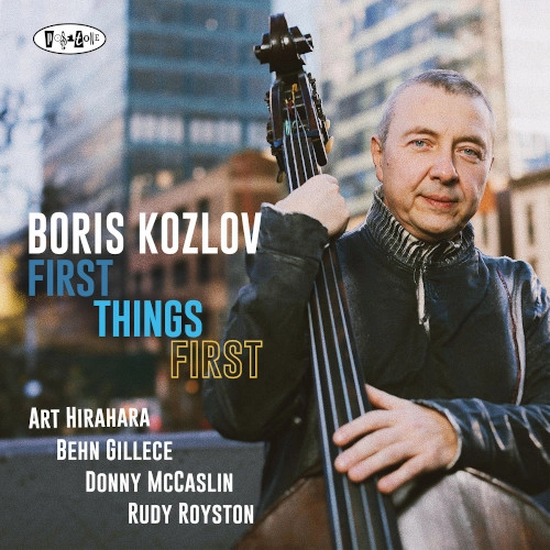 BORIS KOZLOV / ボリス・コズロフ / FIRST THINGS FIRST
